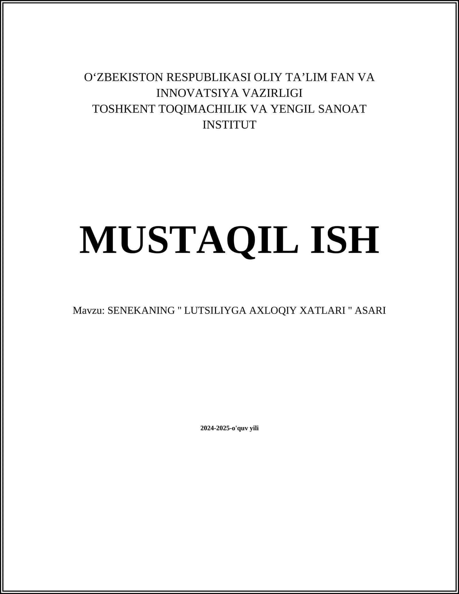 SENEKANING '' LUTSILIYGA AXLOQIY XATLARI '' ASARI