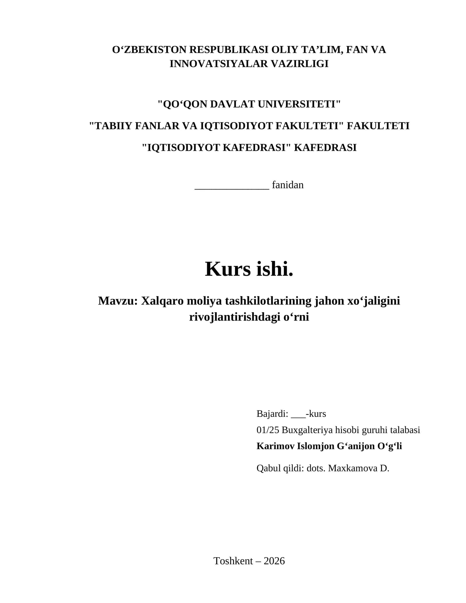 Xalqaro moliya tashkilotlarining jahon xoʻjaligini rivojlantirishdagi oʻrni