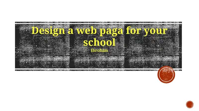 Design a web paga for your school