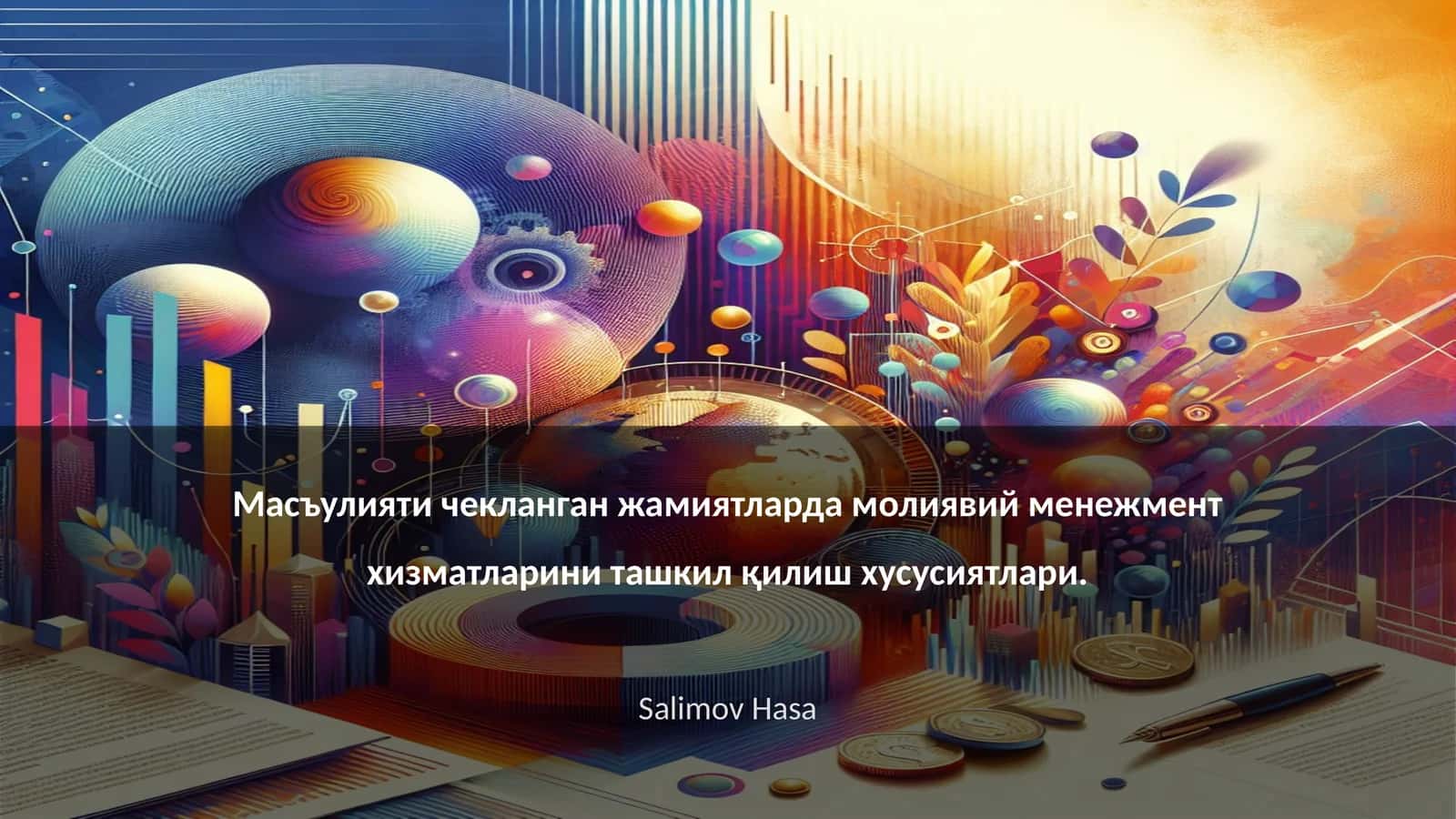 Масъулияти чекланган жамиятларда молиявий менежмент хизматларини ташкил қилиш хусусиятлари