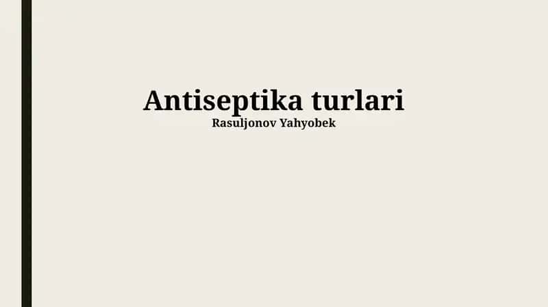 Antiseptika turlari