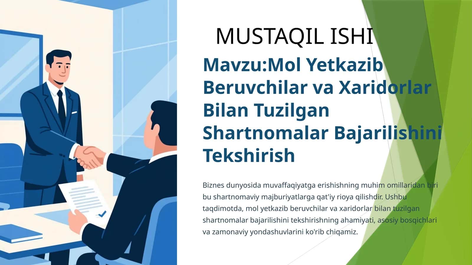 Mol Yetkazib Beruvchilar va Xaridorlar Bilan Tuzilgan Shartnomalar Bajarilishini Tekshirish