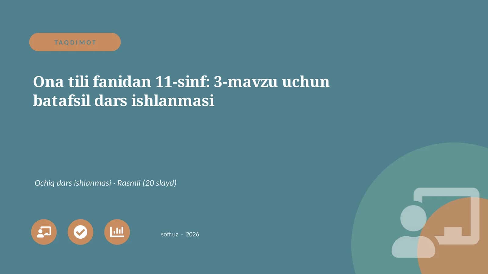 Ona tili fanidan 11-sinf: 3-mavzu uchun batafsil dars ishlanmasi