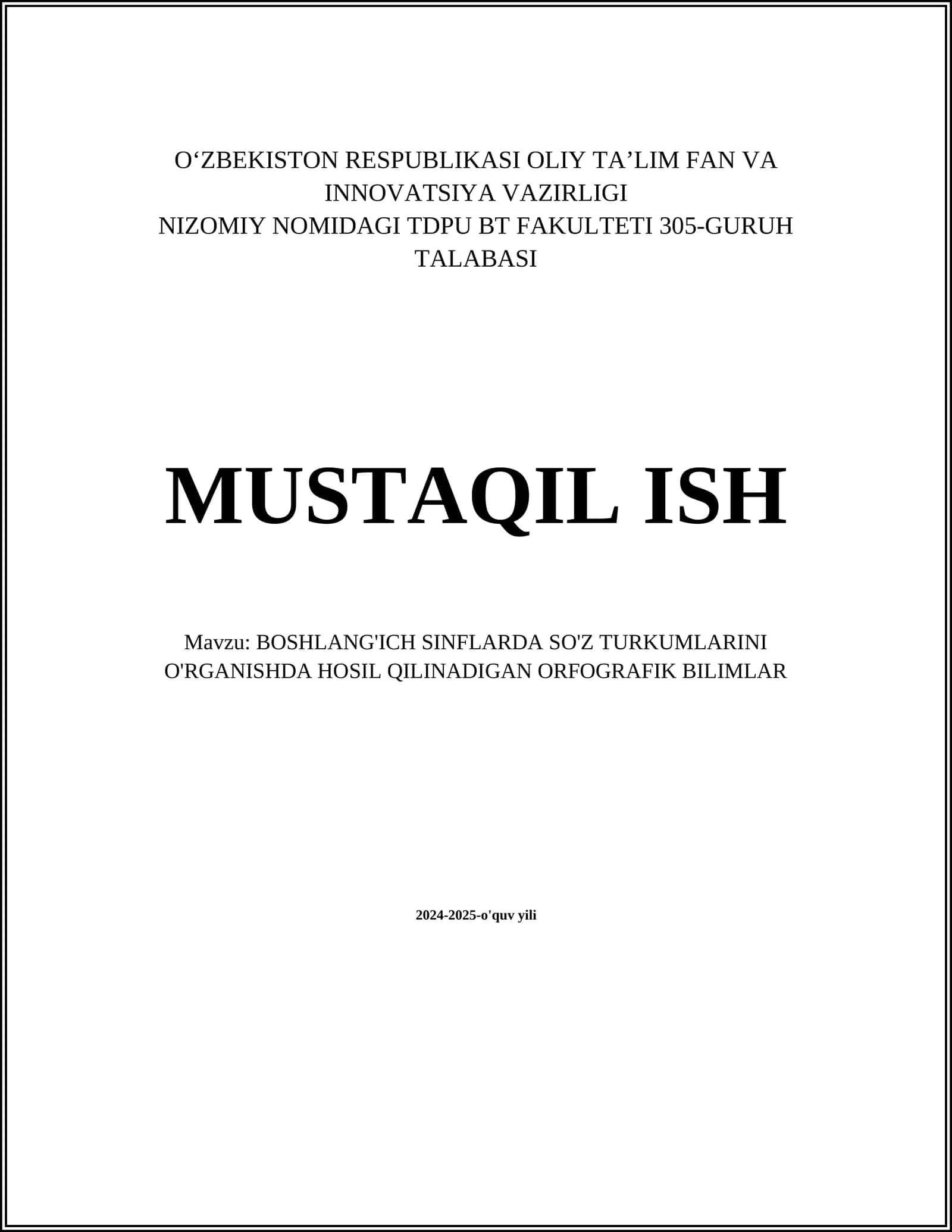 BOSHLANG'ICH SINFLARDA SO'Z TURKUMLARINI O'RGANISHDA HOSIL QILINADIGAN ORFOGRAFIK BILIMLAR
