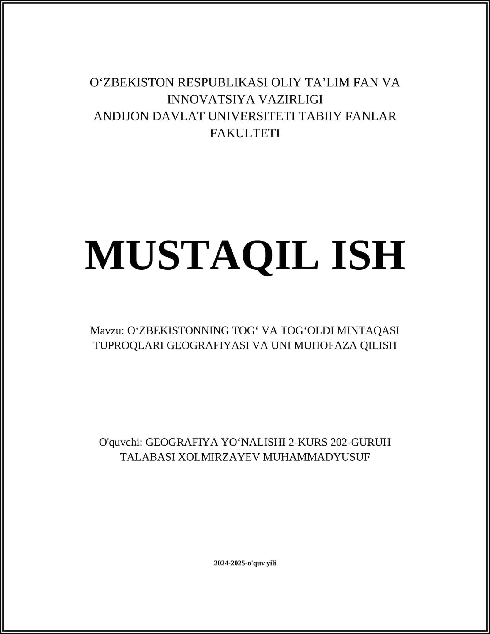 OʻZBEKISTONNING TOGʻ VA TOGʻOLDI MINTAQASI TUPROQLARI GEOGRAFIYASI VA UNI MUHOFAZA QILISH