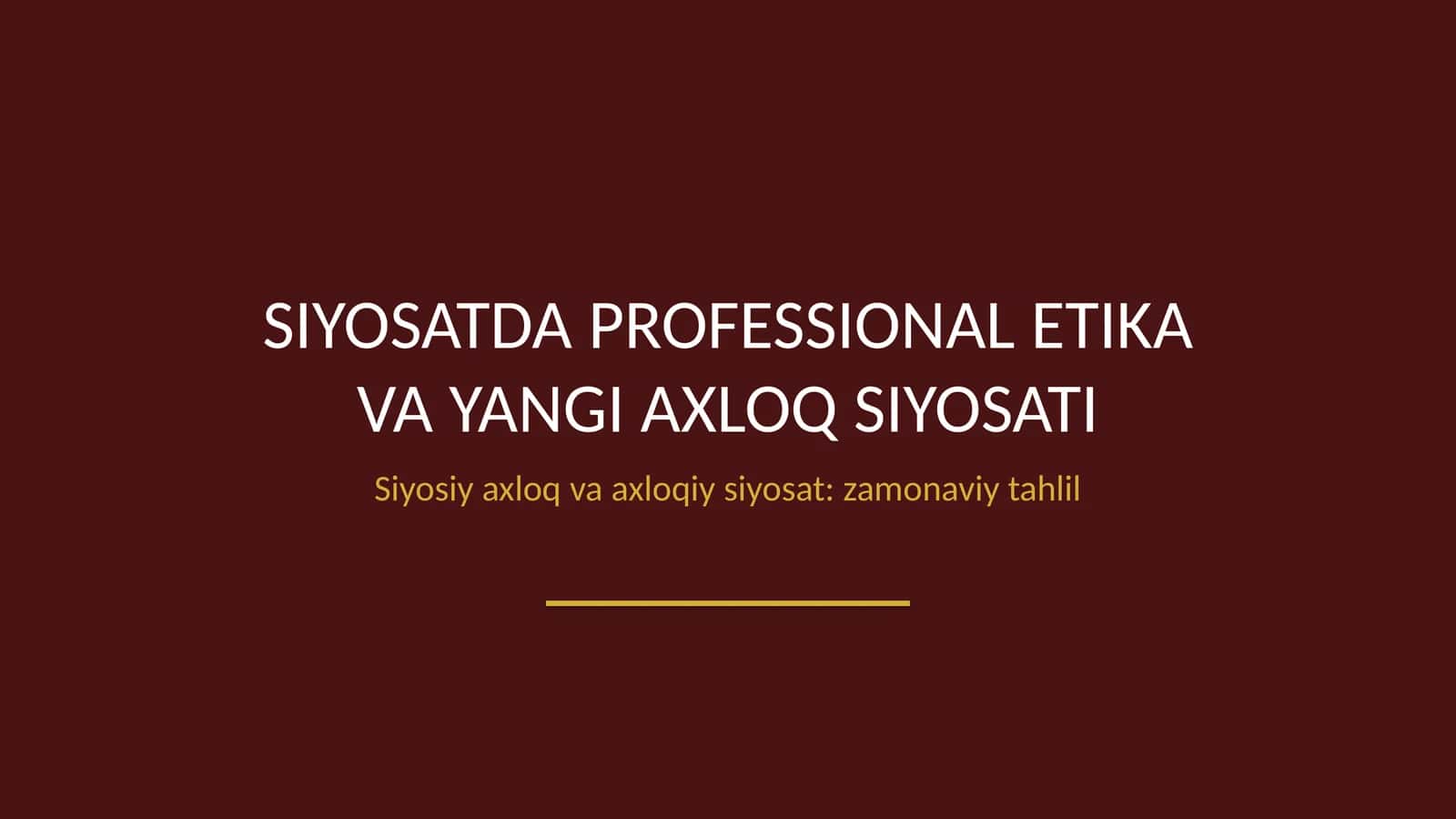 Siyosatda professional etika va yangi axloq siyosati