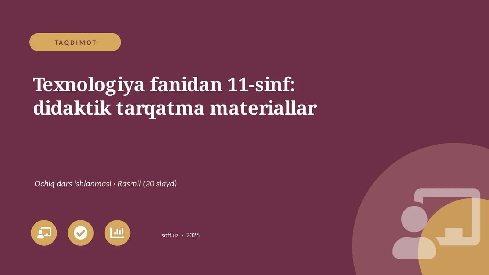 Texnologiya fanidan 11-sinf: didaktik tarqatma materiallar