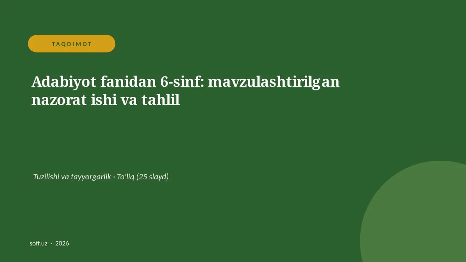 Adabiyot fanidan 6-sinf: mavzulashtirilgan nazorat ishi va tahlil