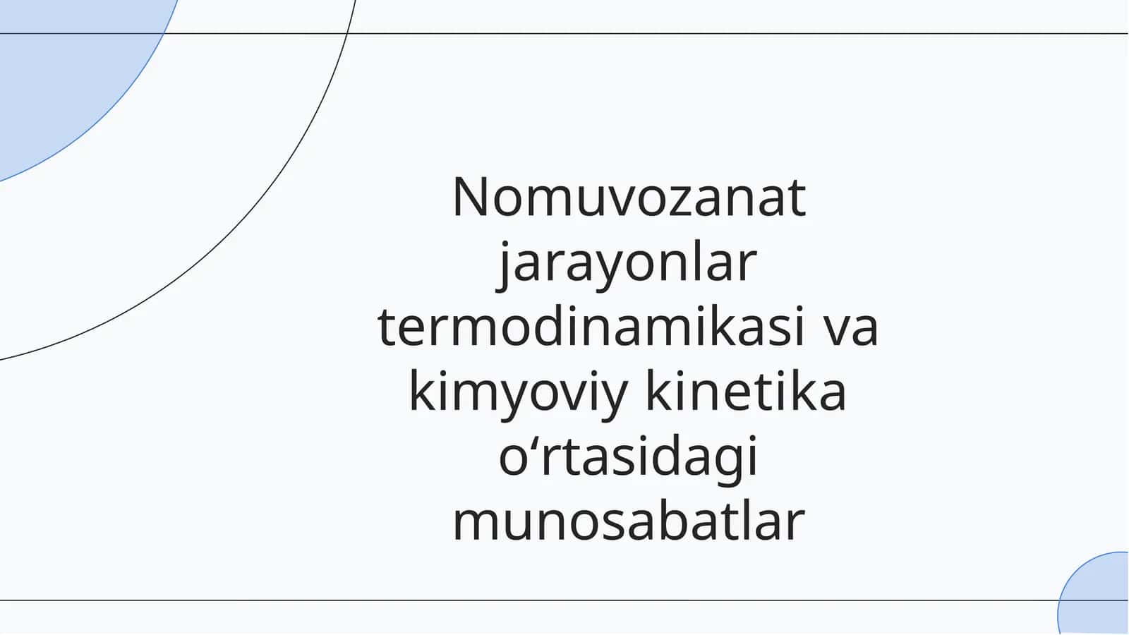 Nomuvozanat jarayonlari termodinamikasi va kimyoviy kinetika oʻrtasidagi munosabatlar