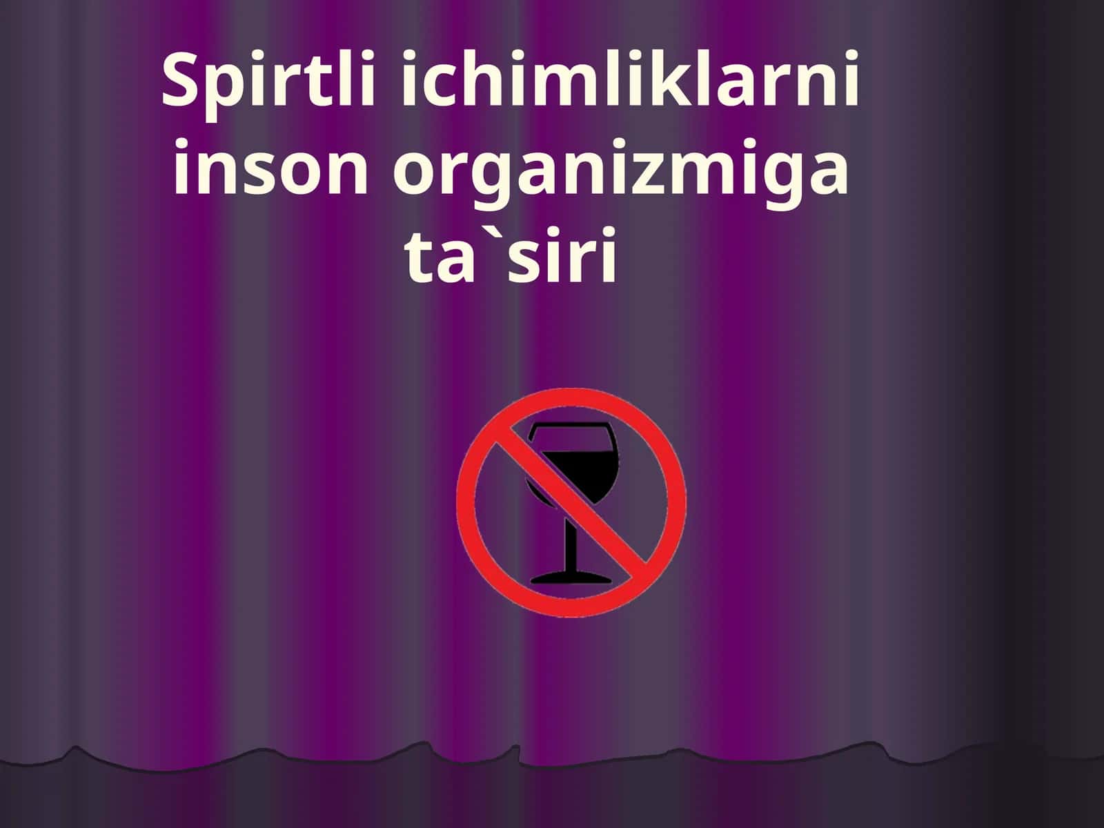 Spirtli ichimliklarni inson organizmiga ta'siri