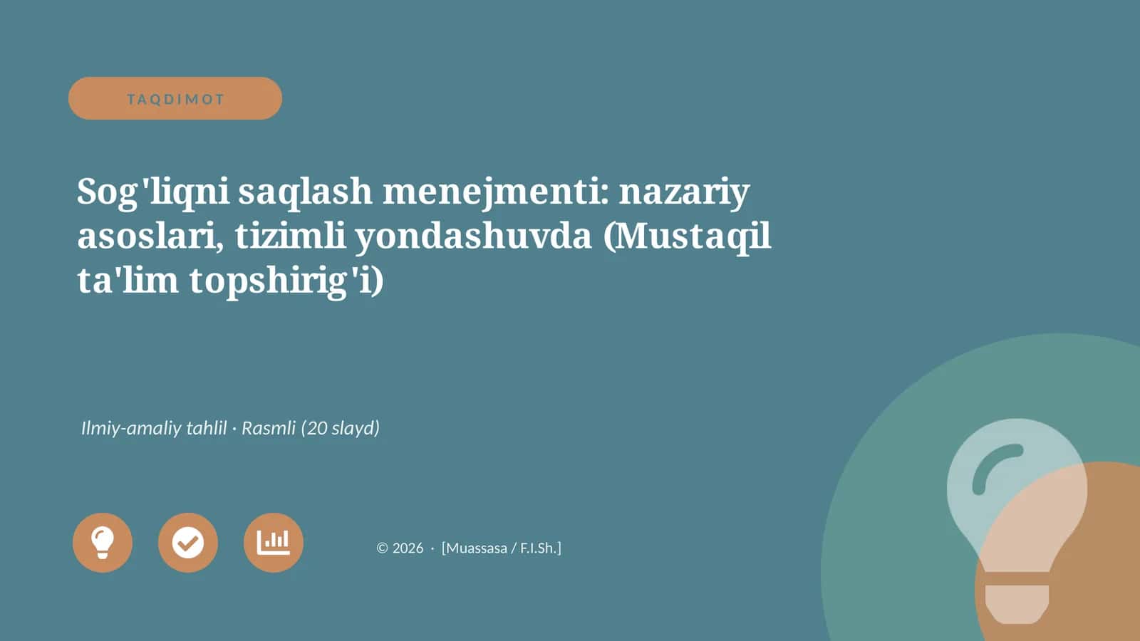 Sog'liqni saqlash menejmenti: nazariy asoslari, tizimli yondashuvda (Mustaqil ta'lim topshirig'i)