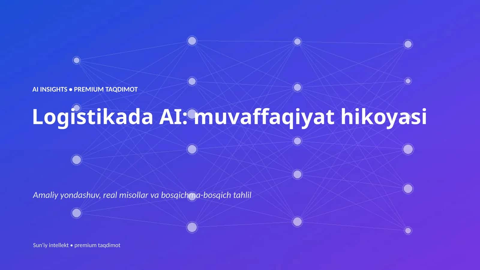 AI INSIGHTS • PREMIUM TAQDIMOT