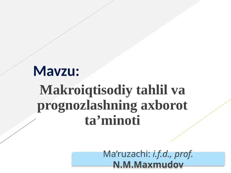 Makroiqtisodiy tahlil va prognozlashning axborot ta’minoti