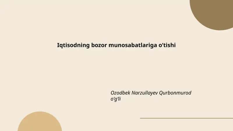 Iqtisodning bozor munosabatlariga oʻtishi