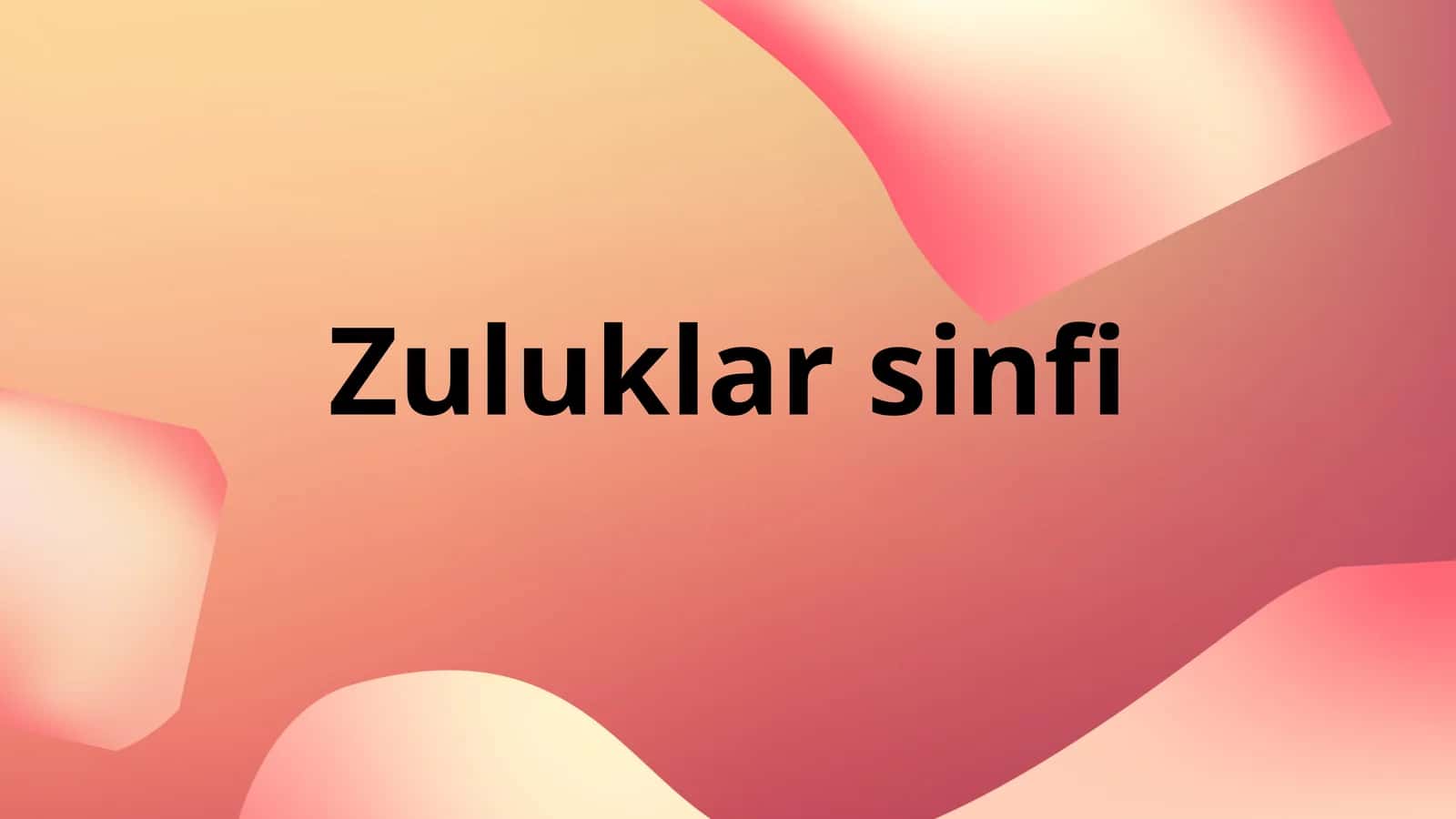 Zuluklar sinfi