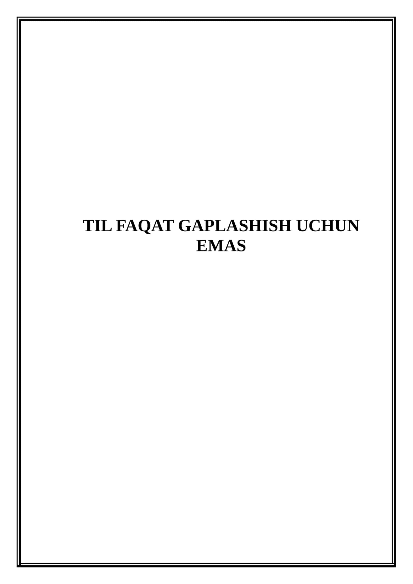 Til faqat gaplashish uchun emas (Mikrodars Ishlanma)