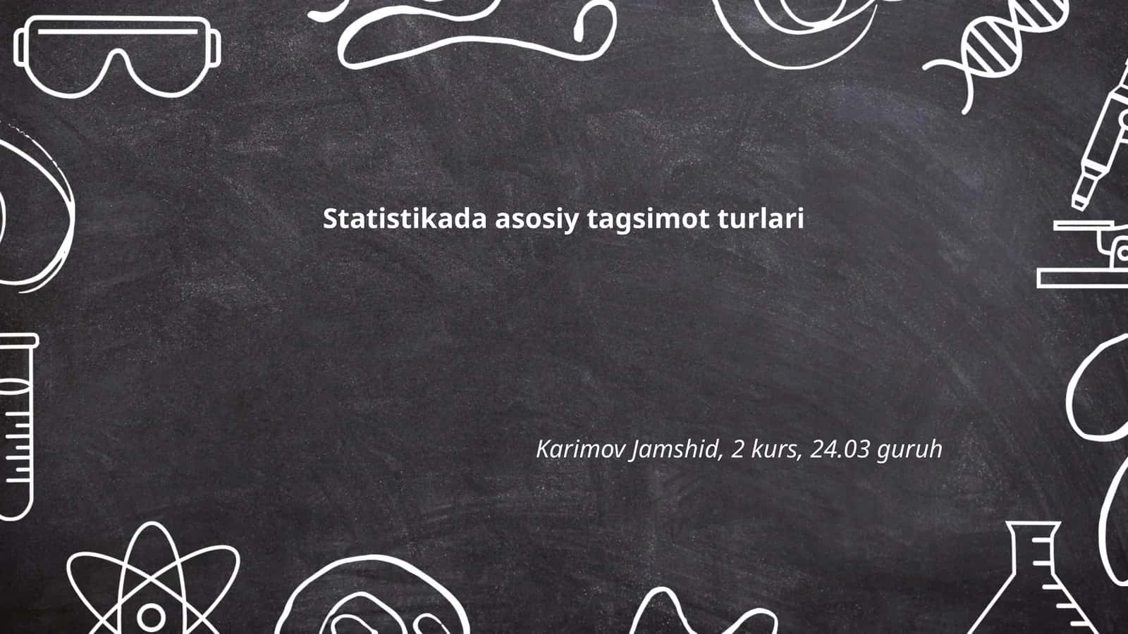 Statistikada asosiy tagsimot turlari