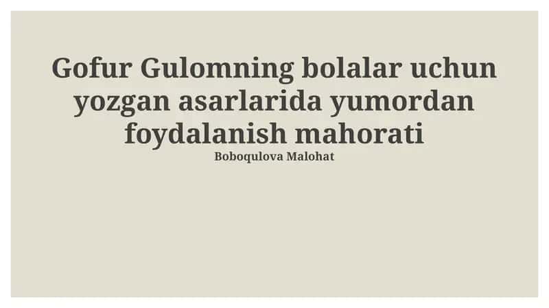 G'afur G'ulom bolalar uchun yozgan asarlarida yumordan foydalanish mahorati