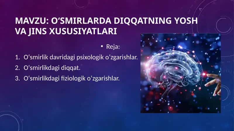 Oʻsmirlarda diqqatning yosh va jins xususiyatlari