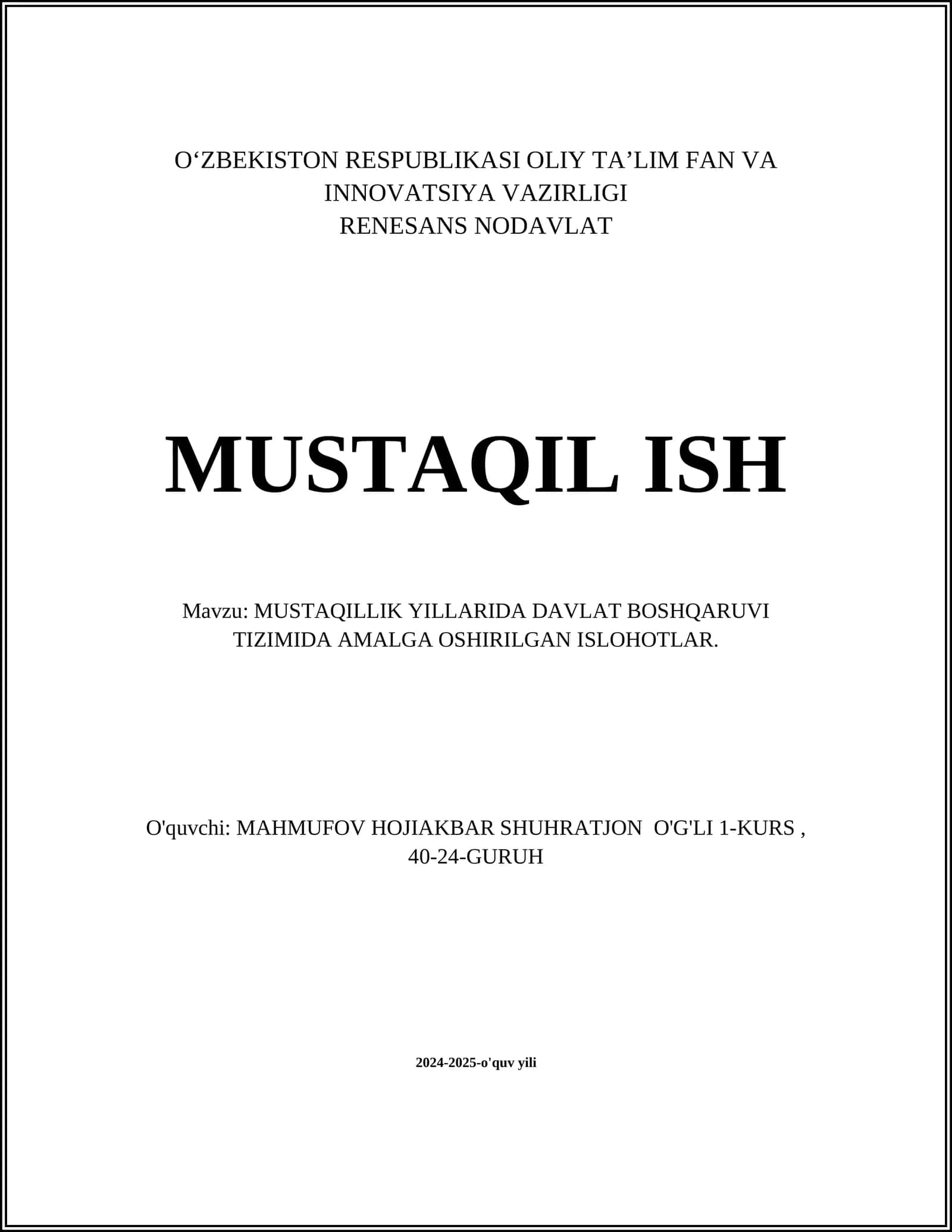 MUSTAQILLIK YILLARIDA DAVLAT BOSHQARUVI TIZIMIDA AMALGA OSHIRILGAN ISLOHOTLAR