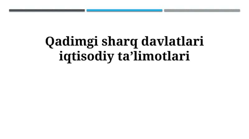 Qadimgi sharq davlatlari iqtisodiy taʼlimotlari