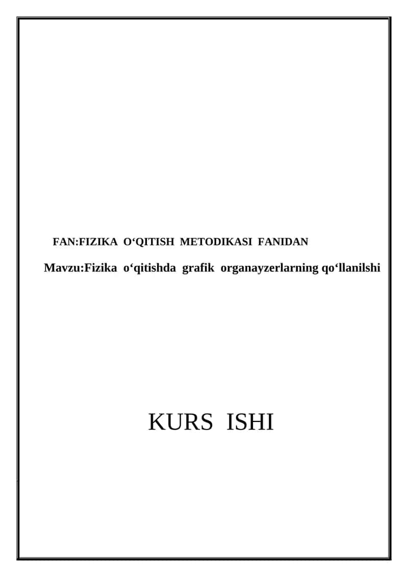 Fizika o'qitishda grafik organayzerlarning qo'llanilishi