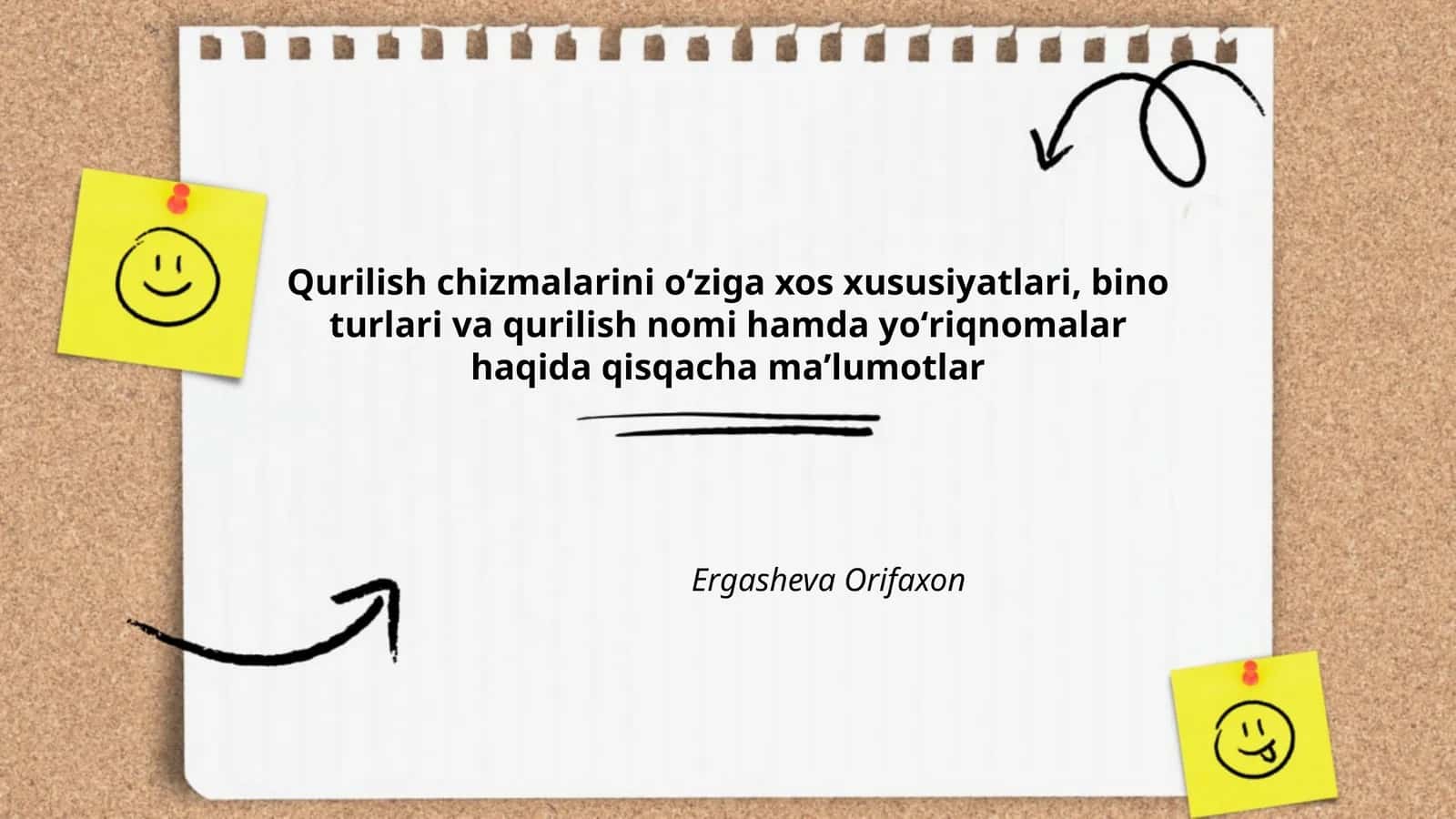Qurilish chizmalarini oʻziga xos xususiyatlari, bino turlari va qurilish nomi hamda yoʻriqnomalar haqida qisqacha maʼlumotlar