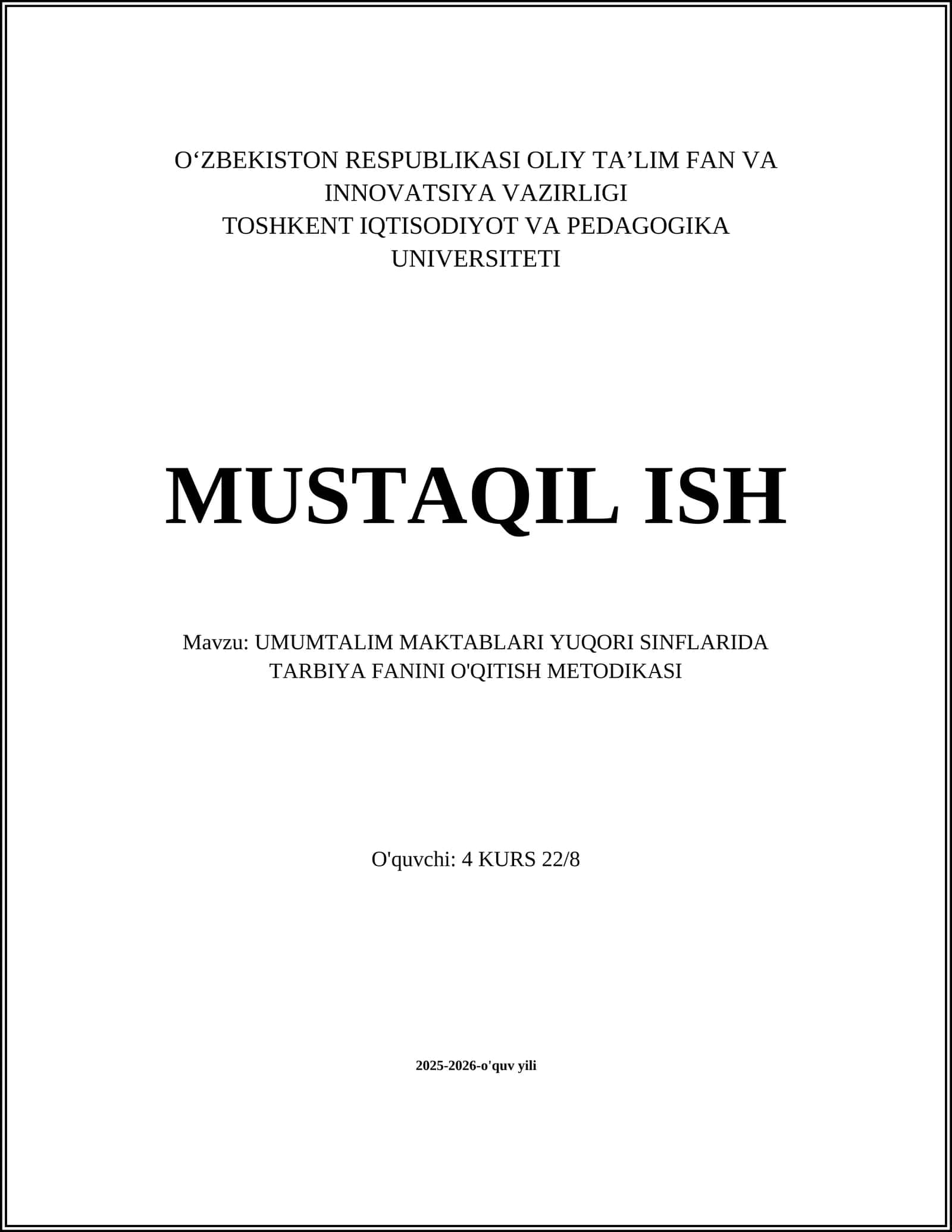 UMUMTALIM MAKTABLARI YUQORI SINFLARIDA TARBIYA FANINI O'QITISH METODIKASI