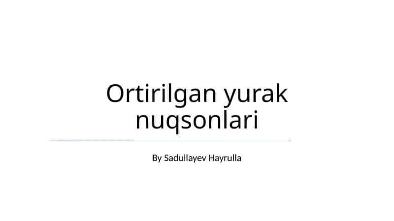 Ortirilgan yurak nuqsonlari