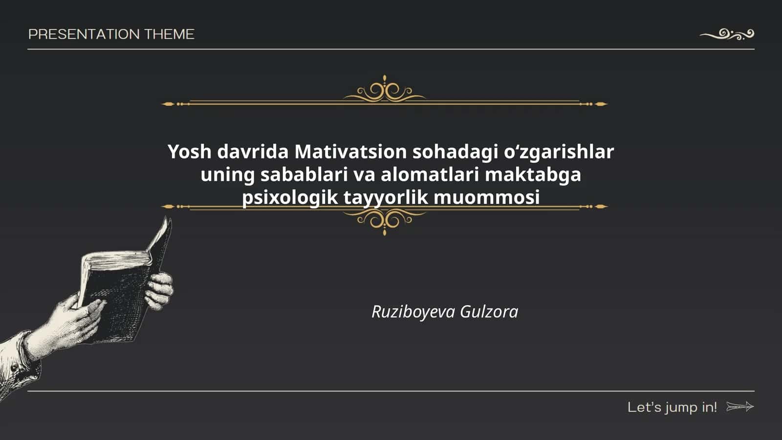 Yosh davrida Mativatsion sohadagi oʻzgarishlar uning sabablari va alomatlari maktabga psixologik tayyorlik muommosi