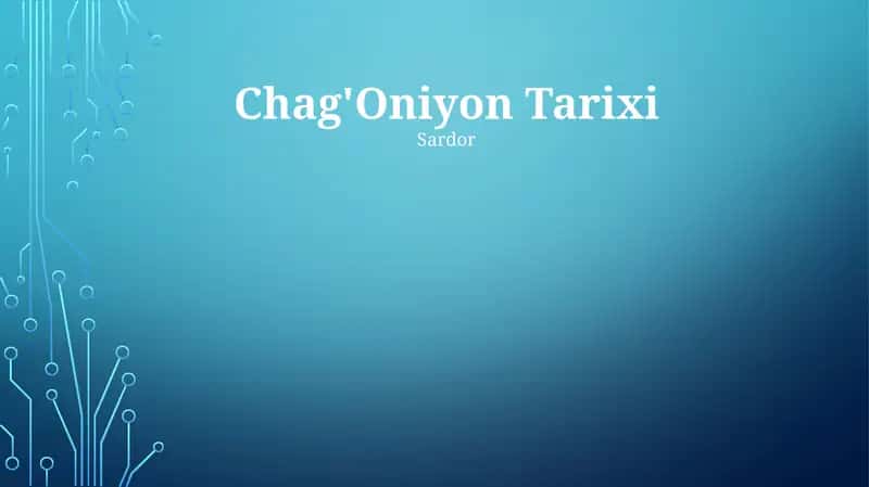 Chag'Oniyon Tarixi