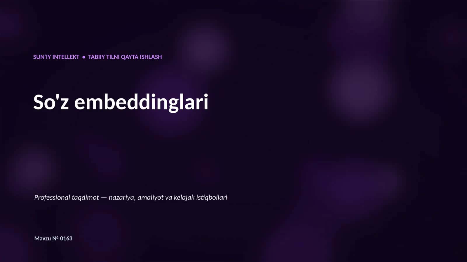 SUN'IY INTELLEKT • TABIIY TILNI QAYTA ISHLASH