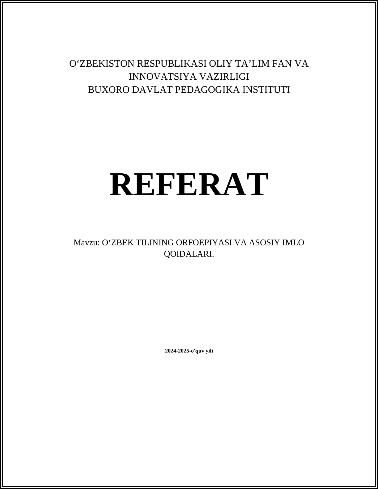 O‘ZBEK TILINING ORFOEPIYASI VA ASOSIY IMLO QOIDALARI