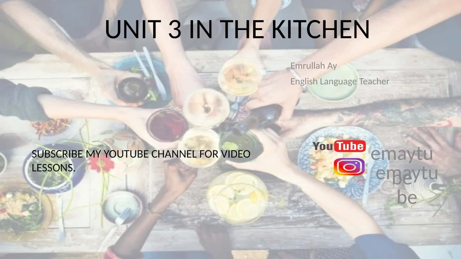 UNIT 3 IN THE KITCHEN