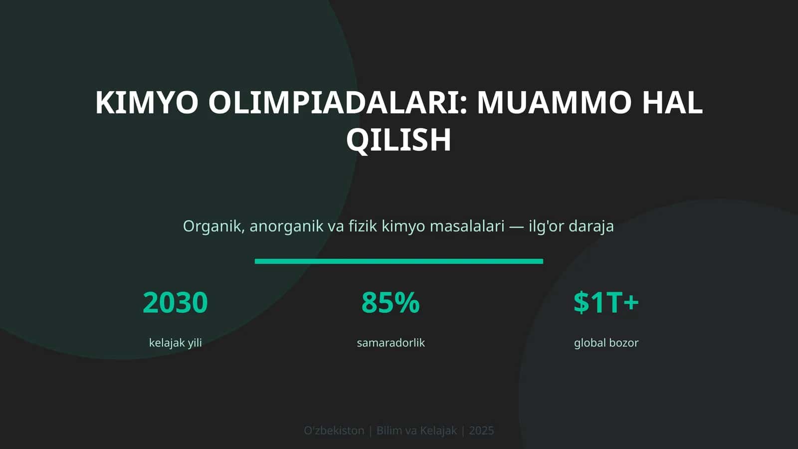 Kimyo olimpiadalari: muammo hal qilish