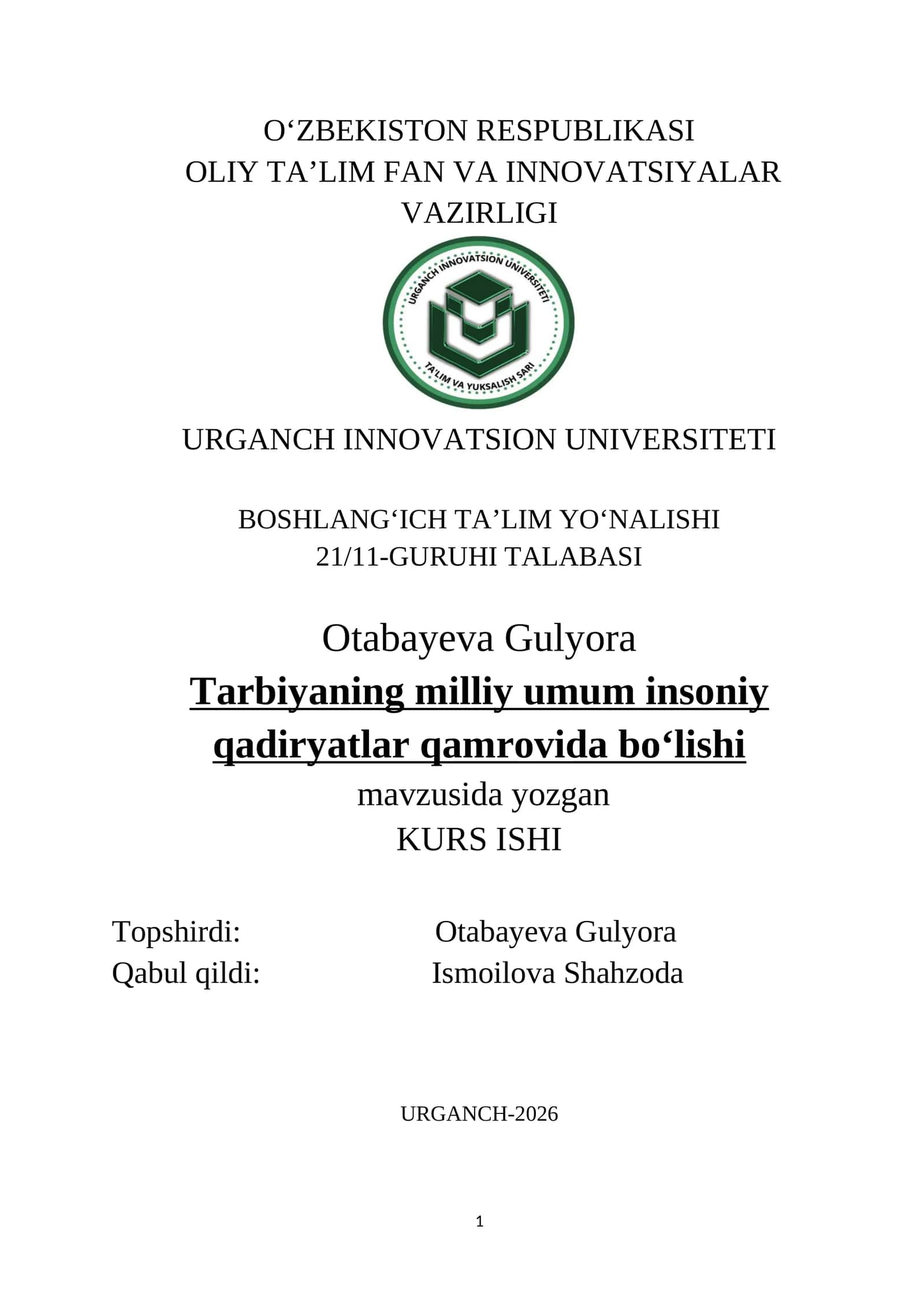 Tarbiyaning milliy umum insoniy qadiryatlar qamrovida bo‘lishi