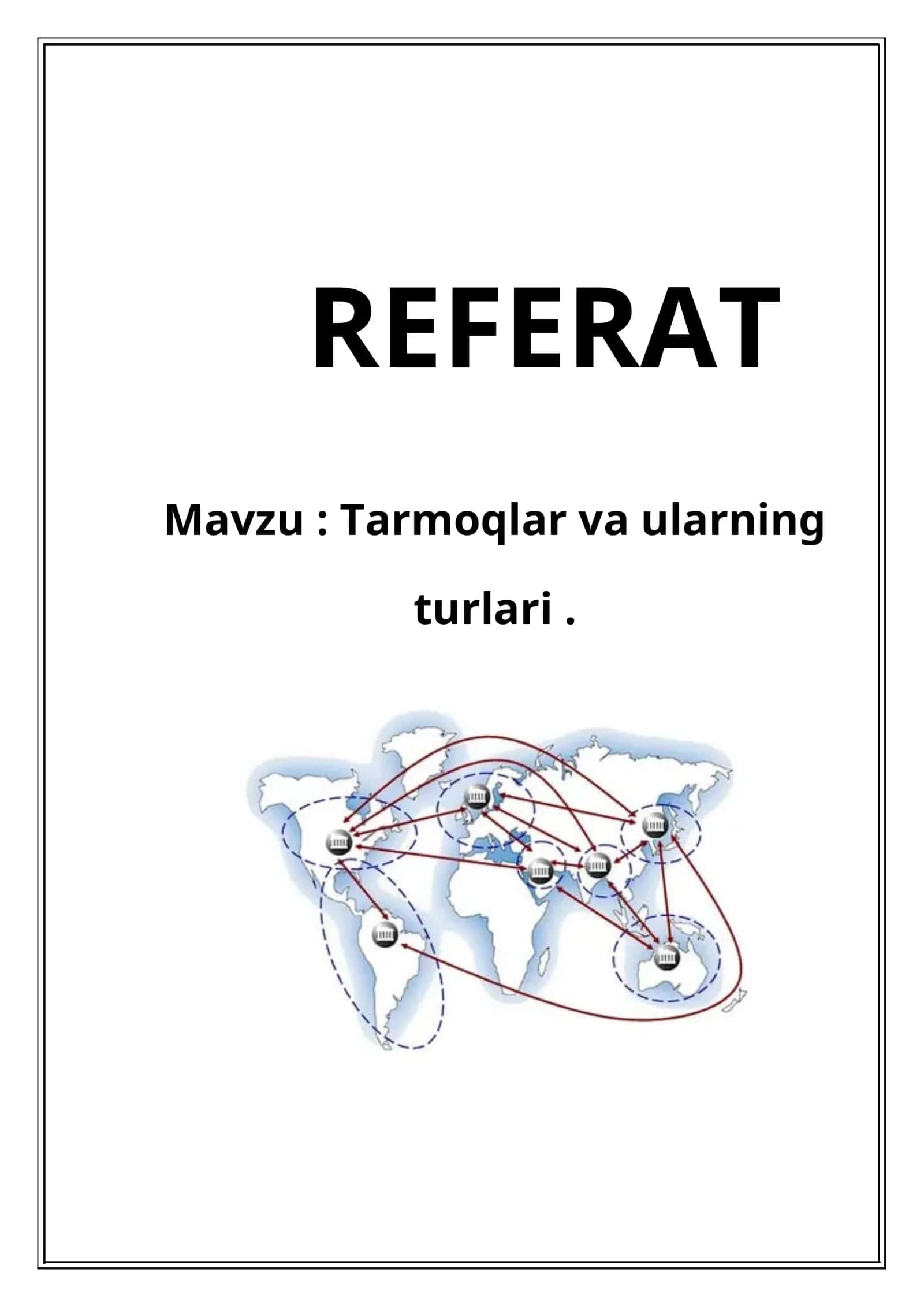 Tarmoqlar va ularning turlari