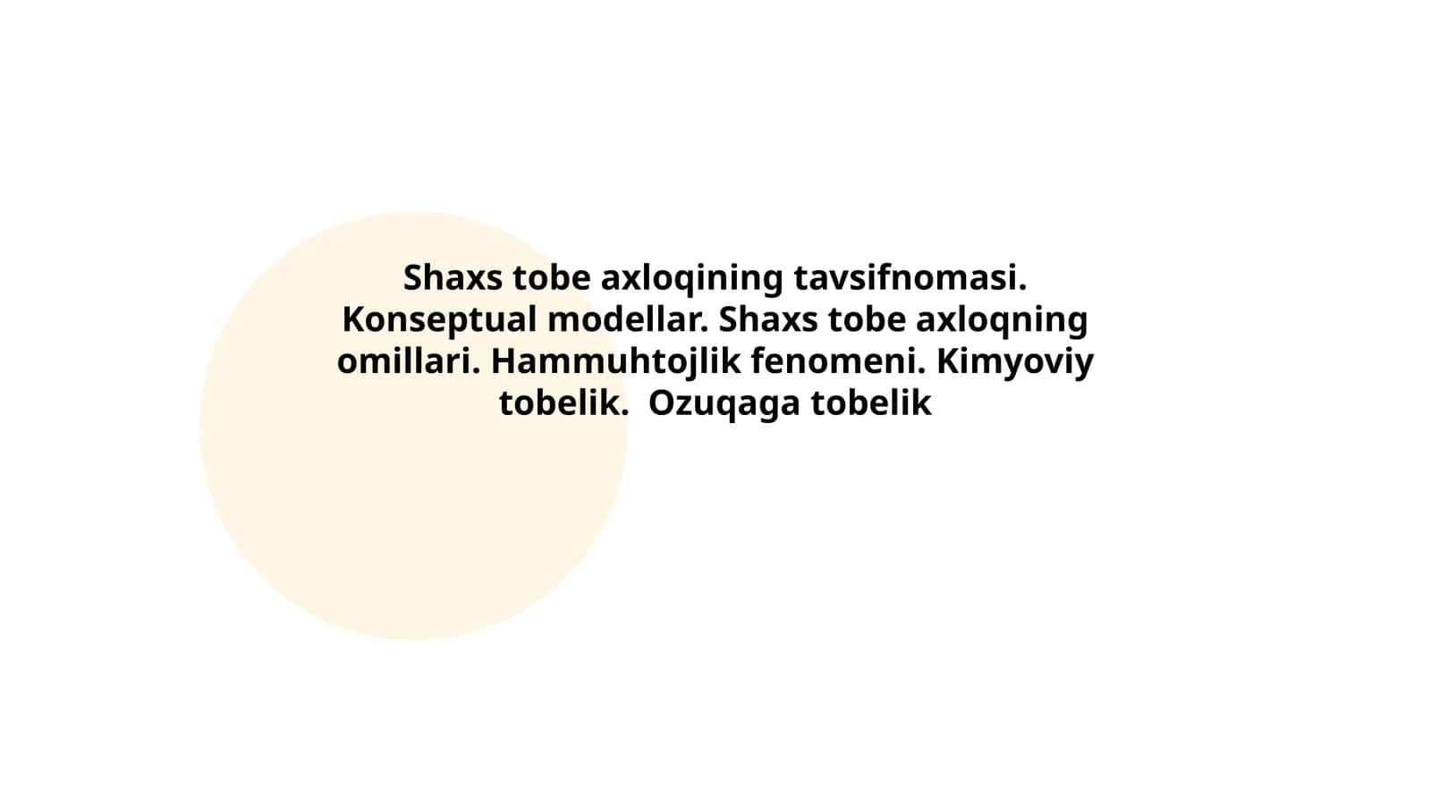 Shaxs tobe axloqining tavsifnomasi