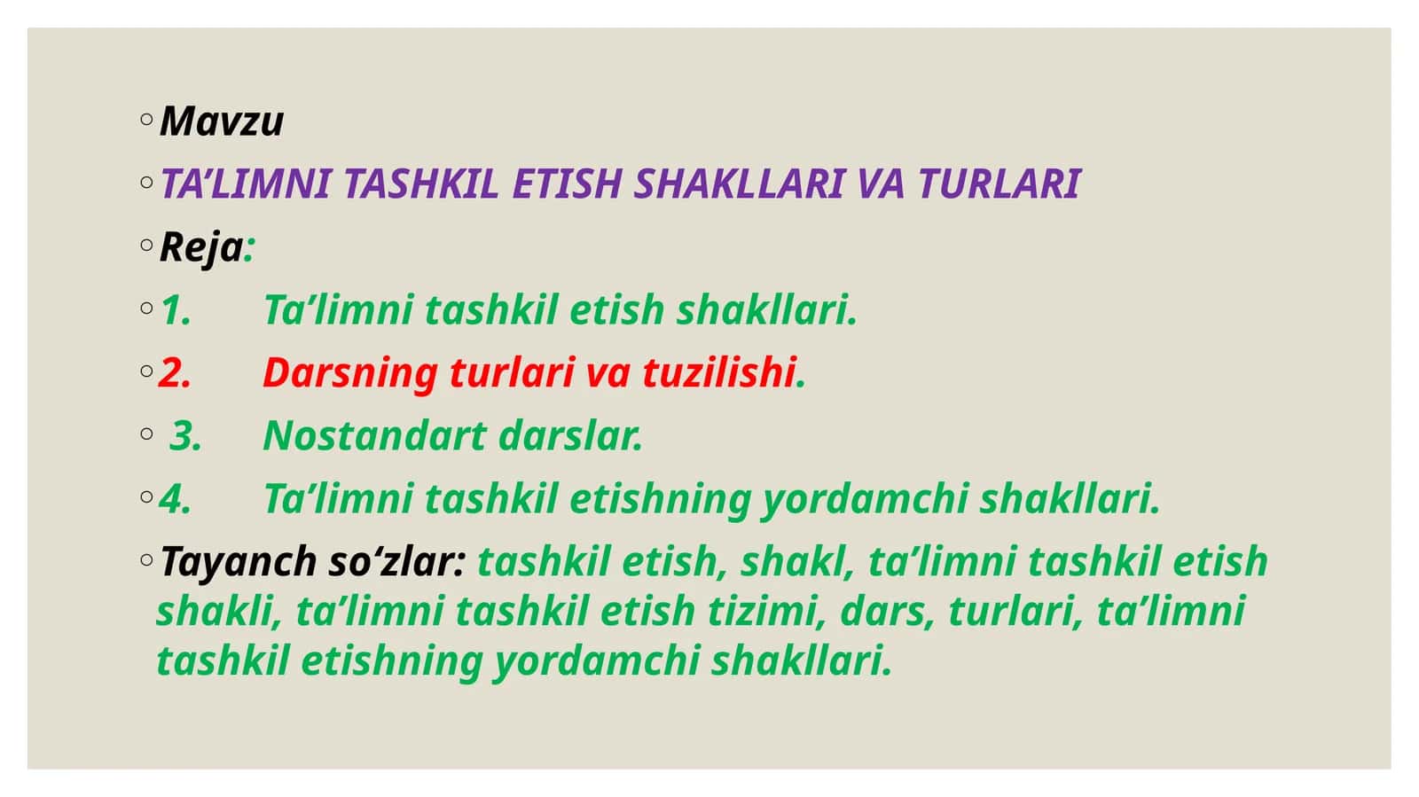 TA’LIMNI TASHKIL ETISH SHAKLLARI VA TURLARI