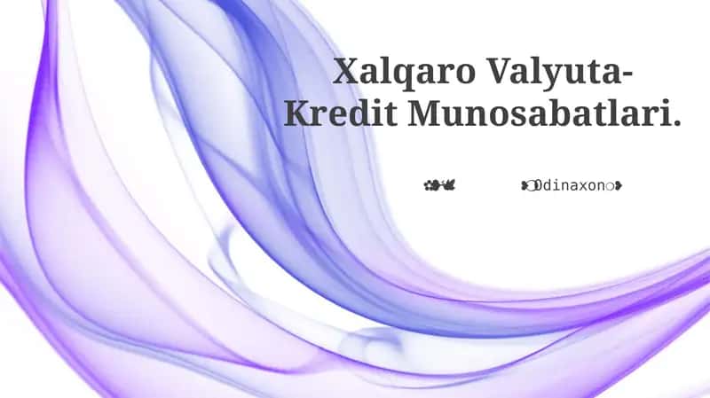 Xalqaro Valyuta-Kredit Munosabatlari