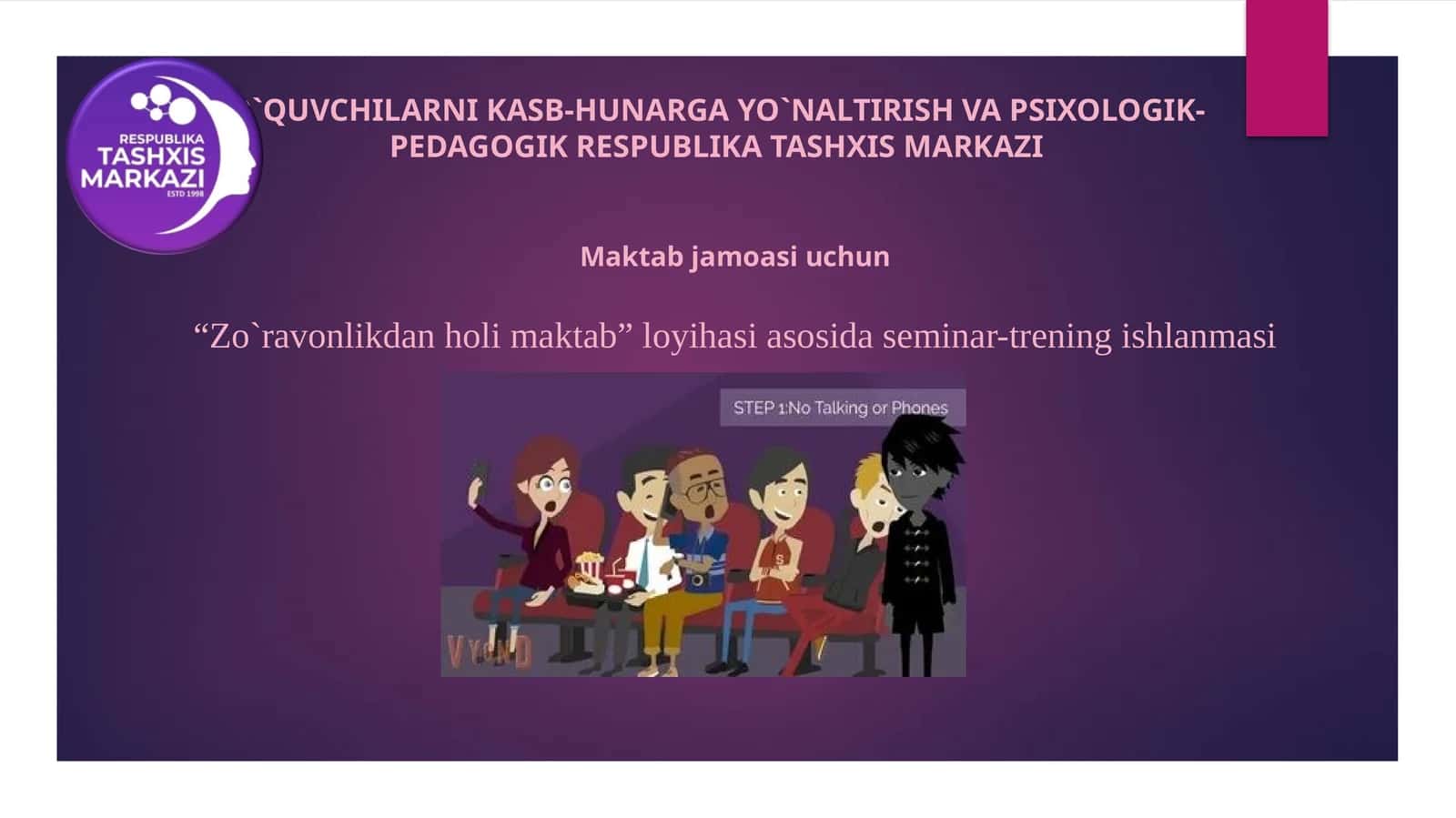 “Zo`ravonlikdan holi maktab” loyihasi asosida seminar-trening ishlanmasi