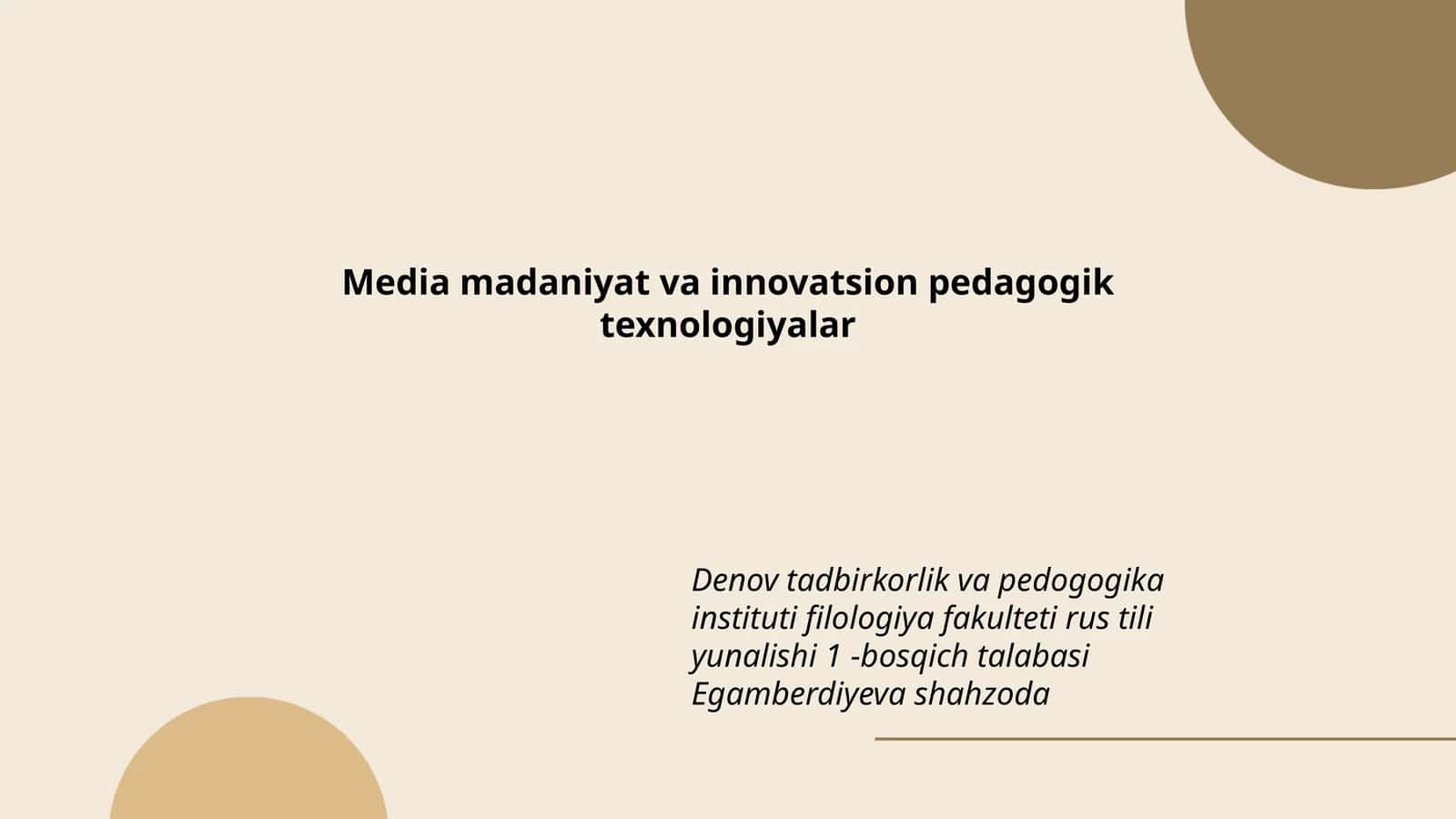 Media madaniyat va innovatsion pedagogik texnologiyalar