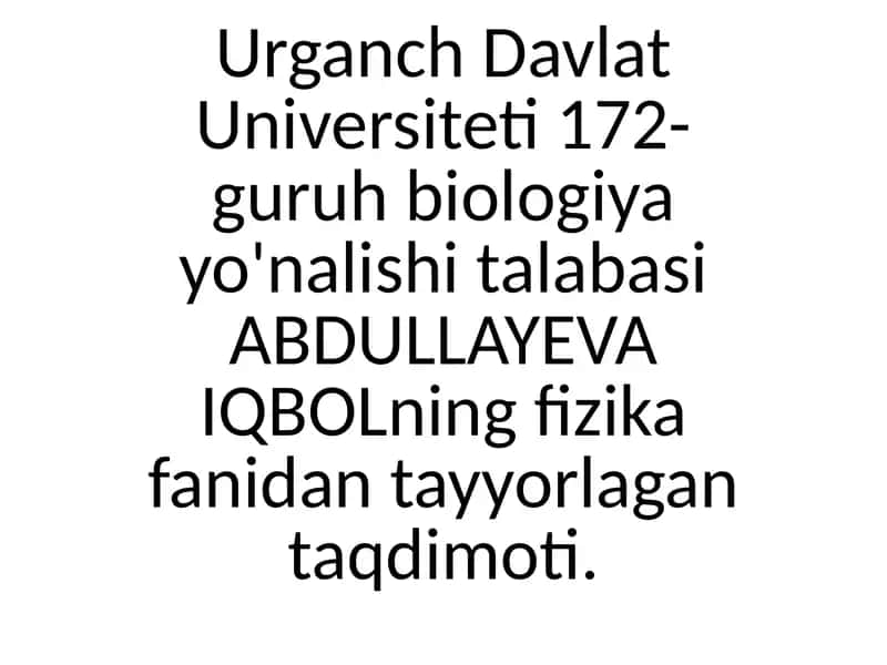 Vektortushunchasi va uning fizika kattaliklarda ishlatilishi