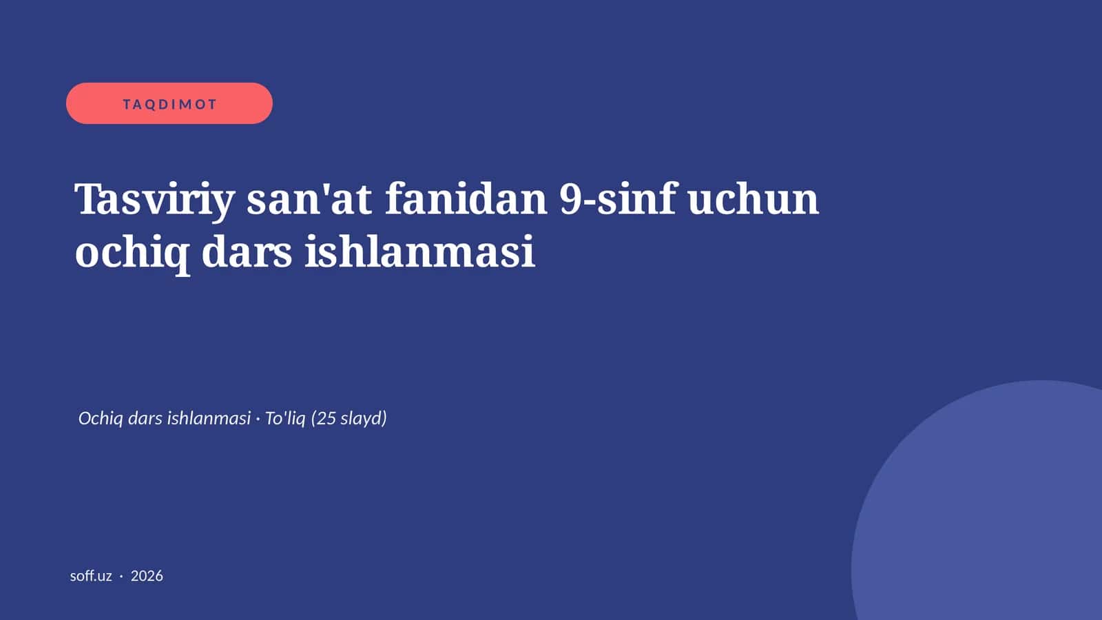 Tasviriy san'at fanidan 9-sinf uchun ochiq dars ishlanmasi