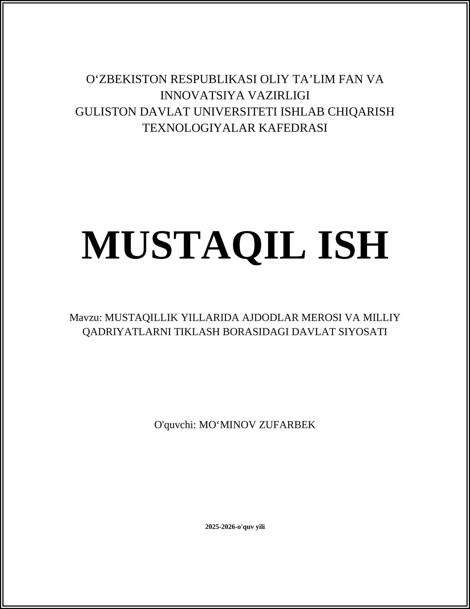 MUSTAQILLIK YILLARIDA AJDODLAR MEROSI VA MILLIY QADRIYATLARNI TIKLASH BORASIDAGI DAVLAT SIYOSATI