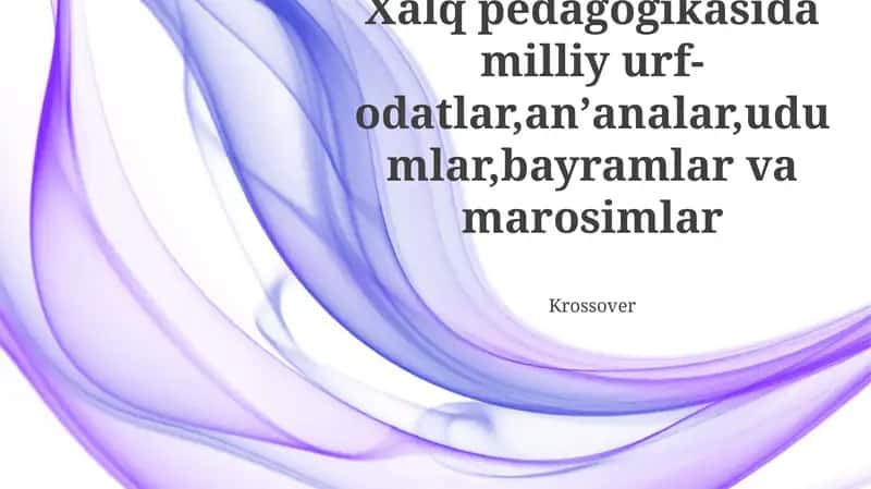 Tananiy Ta'lim: Marosimlar va O'yinlar Orqali Ko'nikmalarni O'tkazish