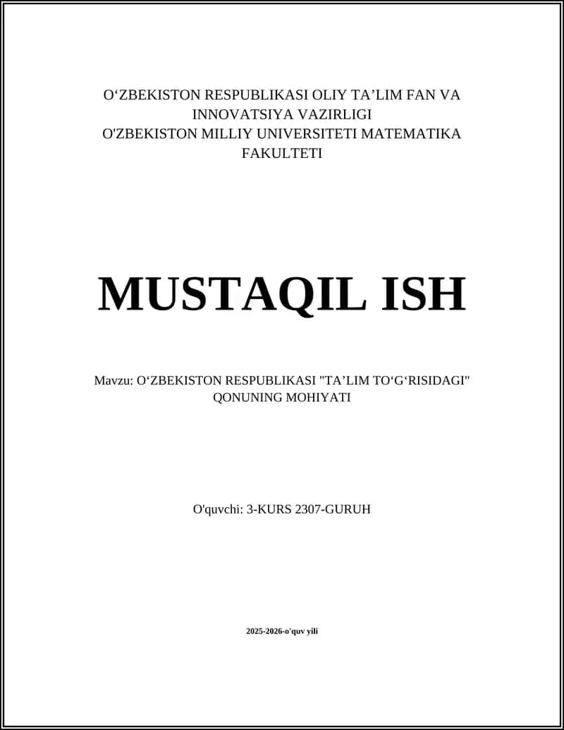 OʻZBEKISTON RESPUBLIKASI "TAʼLIM TOʻGʻRISIDAGI" QONUNING MOHIYATI