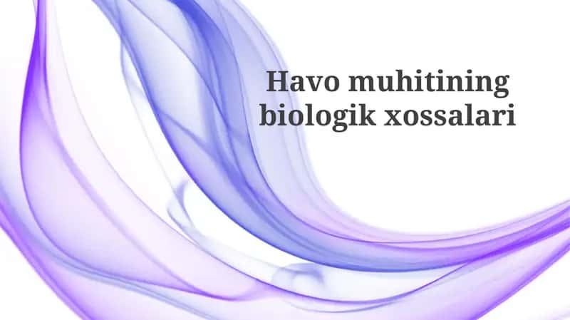 Atmosferaning biologik xossalari
