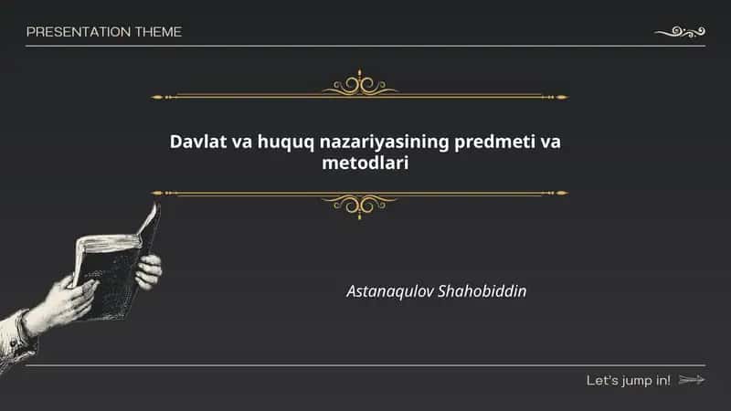 Davlat va huquq nazariyasining predmeti va metodlari