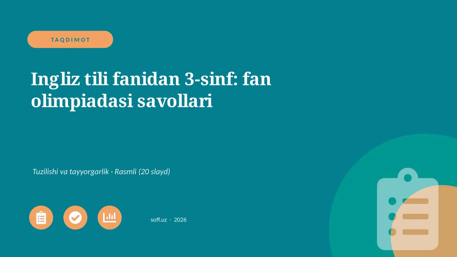 Ingliz tili fanidan 3-sinf: fan olimpiadasi savollari